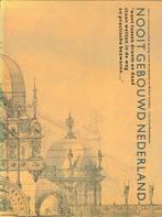 NOOIT GEBOUWD Grafisch Nederland 1980. Cees de Jong e.a., Ophalen of Verzenden, Gelezen, Architecten