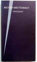 Breyten Breytenbach - Spiegeldood, Ophalen of Verzenden, Gelezen, Wereld overig