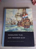 Neerlands vlag aan vreemde kust, Boeken, Prentenboeken en Plaatjesalbums, Ophalen of Verzenden