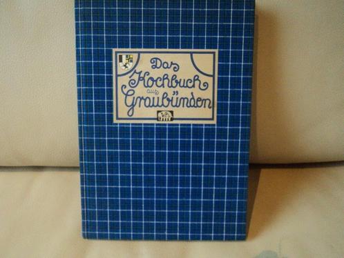 Das Kochbuch aus GraubündenLandschaftsküche, Boeken, Kookboeken, Zo goed als nieuw, Voorgerechten en Soepen, Hoofdgerechten, Taart, Gebak en Desserts