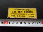 sticker Sittard Autohandel G.H. van Kessel oud Heerlenerweg, Ophalen, Zo goed als nieuw, Bedrijf of Vereniging