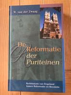 De Reformatie der Puriteinen - W. van der Zwaag, Boeken, Ophalen of Verzenden, Zo goed als nieuw, Christendom | Protestants