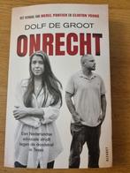 Onrecht    Dolf de Groot, Ophalen of Verzenden, Gelezen