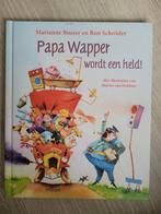 Papa Wapper wordt een held!, Marianne Busser en Ron Schröder, Ophalen of Verzenden, Zo goed als nieuw, 2 tot 3 jaar