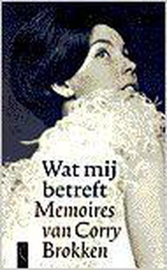 Wat Mij Betreft      Memoires Van C Brokken, Boeken, Literatuur, Zo goed als nieuw, Nederland, Ophalen of Verzenden