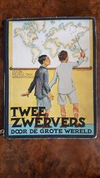 Twee zwervers door de grote wereld door Henri van Wermeskerk, Antiek en Kunst, Ophalen of Verzenden