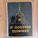 It goudene uleboerd, Gelezen, Ophalen of Verzenden, Nederland, G. Spaanderman-Wielinga