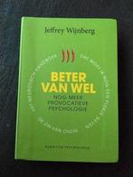 Jeffrey Wijnberg - Beter van wel, Gelezen, Jeffrey Wijnberg, Ophalen of Verzenden, Ontwikkelingspsychologie