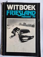Boek: witboek Friesland over horrorwinter 1979, Boeken, Ophalen of Verzenden, Zo goed als nieuw, 20e eeuw of later