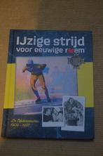 IJzige strijd over Elfstedentocht 1909- 1997, Ophalen, Zo goed als nieuw, Plaatjesalbum