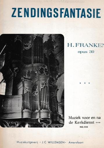 H.FRANKEN - ZENDINGSFANTASIE opus 30 beschikbaar voor biedingen