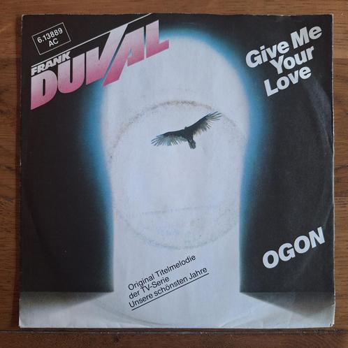 Frank Duval - Give Me Your Love (052), Cd's en Dvd's, Vinyl Singles, Gebruikt, Pop, Verzenden