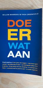 Doe er wat aan Willem Wanrooij & Thea Groeneveld, Boeken, Ophalen of Verzenden, Zo goed als nieuw, Algemeen