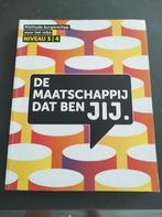 De Maatschappij Dat Ben Jij - MBO 3/4, Ophalen of Verzenden, Zo goed als nieuw, Overige niveaus, Maatschappijleer