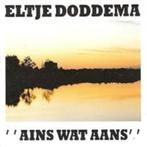 Eltje Doddema - Ains wat aans - groningen dialect, Ophalen of Verzenden, Zo goed als nieuw, Streekmuziek