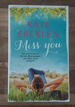 Miss you, Zo goed als nieuw, Nederland, Kate Eberlen, Ophalen of Verzenden