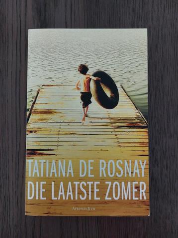 Tatiana de Rosnay Die laatste zomer  