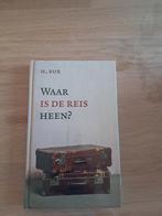 Waar is de reis heen? - H. Bor, Ophalen of Verzenden, Gelezen, H. Bor, Christendom | Protestants