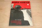 Maple Leaf Up — Canadese Opmars in Groningen 1945, Boeken, Ophalen of Verzenden, Tweede Wereldoorlog, Gelezen, Overige onderwerpen