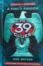 The 39 Clues: A King's Ransom - Jude Watson, Ophalen of Verzenden, Zo goed als nieuw, Fictie algemeen