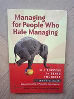 Managing for People Who Hate Managing, Boeken, Studieboeken en Cursussen, Verzenden, Gamma, Zo goed als nieuw, Niet van toepassing
