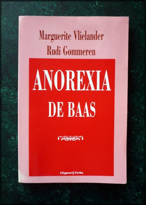 ANOREXIA de BAAS - M Vlielander R Gommeren - Autobiografie v, Boeken, Gezondheid, Dieet en Voeding, Zo goed als nieuw, Dieet en Voeding