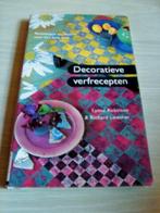 Decoratieve Verfrecepten - Technieken Stap voor stap, Verzenden, Zo goed als nieuw, Overige typen