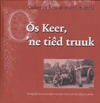 ÓS KEER, 'NE TIÊD TRUUK (CADIER EN KEER IN WOORD EN BEELD), Ophalen of Verzenden, Zo goed als nieuw