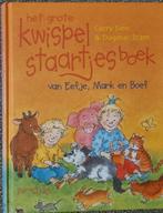 Het grote Kwispelstaartjesboek van Eefje, Maerk en Boef, Fictie algemeen, Carry Slee, Ophalen of Verzenden, Zo goed als nieuw