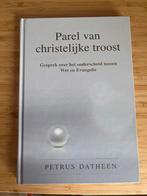 Parel van christelijke troost - Petrus Datheen, Ophalen of Verzenden, Nieuw, Christendom | Protestants