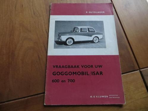 Vraagbaak Goggomobil 600 / 700, Isar 600 / 700 af 1959, Auto diversen, Handleidingen en Instructieboekjes, Ophalen of Verzenden