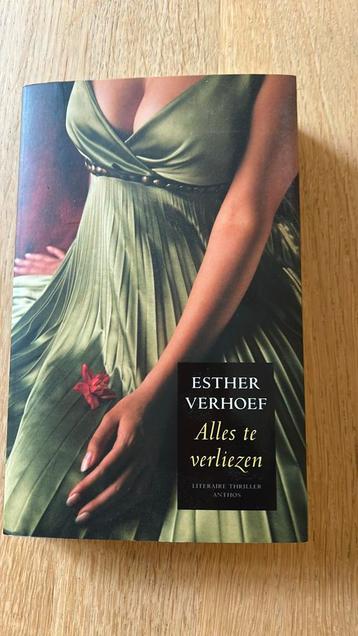 Esther Verhoef - Alles te verliezen beschikbaar voor biedingen