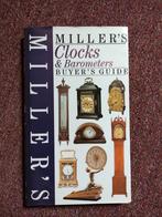 Miller's Clocks & Barometers buyer's guide, Boeken, Miller's, Ophalen of Verzenden, Zo goed als nieuw, Overige onderwerpen