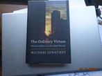 The Ordinary Virtues.....Michael Ignatieff, Ophalen, Zo goed als nieuw, Non-fictie