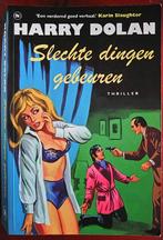 Harry Dolan. Slechte dingen gebeuren., Ophalen of Verzenden, Zo goed als nieuw, Harry Dolan, Amerika