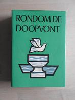 Rondom de doopvont - Heilige Doop in het Nieuwe-Testament, Ophalen of Verzenden, Zo goed als nieuw