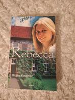 Rebecca - Mirjam Kooijman, Boeken, Romans, Ophalen of Verzenden, Zo goed als nieuw, Mirjam Kooijman, Nederland