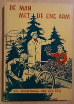 DE MAN MET DE ENE ARM Nel Verschoor-van der Vlis, Boeken, Ophalen of Verzenden, Gelezen