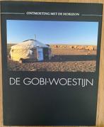 Ontmoeting met de horizon, De Gobi-woestijn, Ophalen of Verzenden, Zo goed als nieuw, Azië