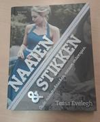Tessa Evelegh - Naaien en stikken, Ophalen of Verzenden, Zo goed als nieuw, Vrouw, Overige merken