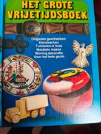 Het grote vrijetijdsboek nieuw, Ophalen of Verzenden, Nieuw, Overige onderwerpen