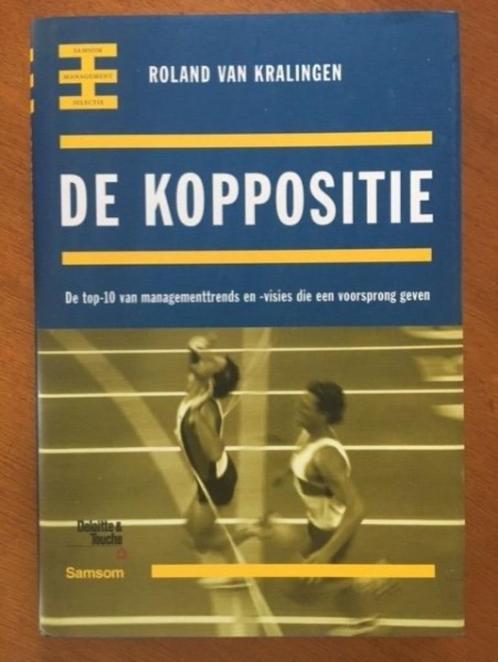 De koppositie - Roland van Kralingen, Boeken, Economie, Management en Marketing, Gelezen, Management, Verzenden
