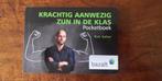 Krachtig aanwezig zijn in de klas, Nieuw, Alpha, Rob Salter, HBO