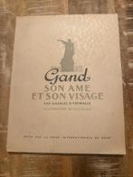 Gand, Son Ame et son Visage par Charles D'ydewalle, Ophalen of Verzenden, 20e eeuw of later, Gelezen, Charles D'ydewalle