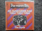 The Byrds - Mr. Tambourine man Germany Re-Issue 1979 FH, Gebruikt, 7 inch, Single, Ophalen of Verzenden