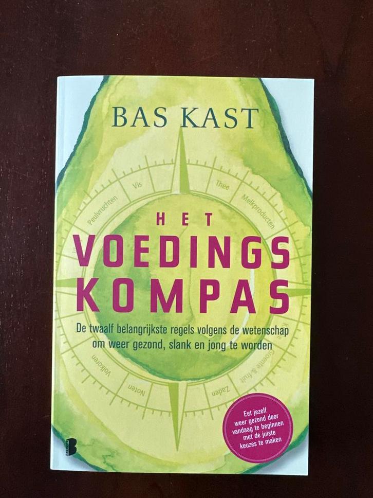 Het Voedingskompas - Bas Kast, Boeken, Gezondheid, Dieet en Voeding, Zo goed als nieuw, Dieet en Voeding, Ophalen of Verzenden