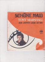 7"Single Tony Marshall - Schöne maid, Nederlandstalig, Ophalen of Verzenden, Zo goed als nieuw