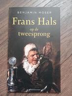 Frans Hals Op de Tweesprong, Boeken, Kunst en Cultuur | Beeldend, Zo goed als nieuw, Verzenden