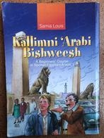 Kallimni ‘Arabi Bishweesh - Samia Louis, Egyptisch Arabisch, Non-fictie, Ophalen of Verzenden, Zo goed als nieuw