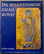 Die Byzantinische email Kunst, Gelezen, Verzenden, Klaus Wessel, Schilder- en Tekenkunst
